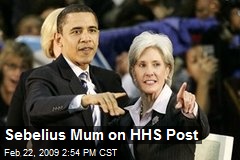 Sebelius Mum on HHS Post