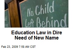 Education Law in Dire Need of New Name