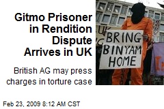 Gitmo Prisoner in Rendition Dispute Arrives in UK