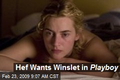 Hef Wants Winslet in Playboy