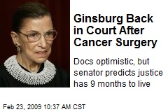 Ginsburg Back in Court After Cancer Surgery
