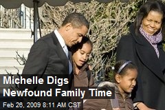Michelle Digs Newfound Family Time