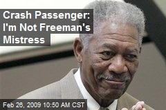 Crash Passenger: I'm Not Freeman's Mistress
