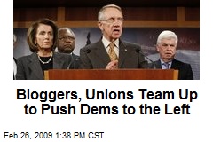 Bloggers, Unions Team Up to Push Dems to the Left