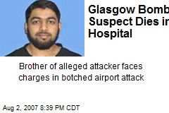 Glasgow Bomb Suspect Dies in Hospital