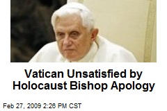 Vatican Unsatisfied by Holocaust Bishop Apology