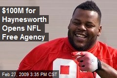 $100M for Haynesworth Opens NFL Free Agency