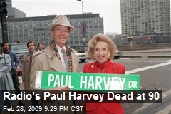 Radio's Paul Harvey Dead at 90