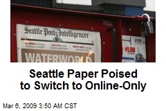 Seattle Paper Poised to Switch to Online-Only