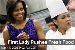 First Lady Pushes Fresh Food