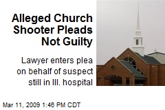 Alleged Church Shooter Pleads Not Guilty