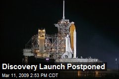 Discovery Launch Postponed