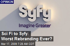 Sci Fi to Syfy: Worst Rebranding Ever?