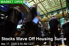 Stocks Wave Off Housing Surge