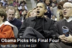 Obama Picks His Final Four