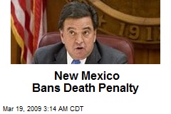 New Mexico Bans Death Penalty