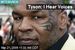Tyson: I Hear Voices