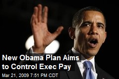 New Obama Plan Aims to Control Exec Pay