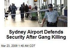 Sydney Airport Defends Security After Gang Killing