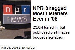 NPR Snagged Most Listeners Ever in '08