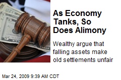 As Economy Tanks, So Does Alimony