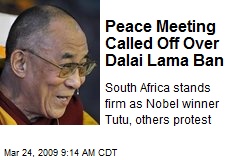 Peace Meeting Called Off Over Dalai Lama Ban