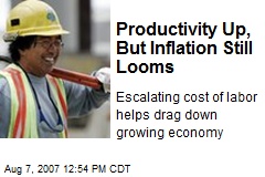 Productivity Up, But Inflation Still Looms