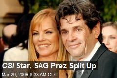 CSI Star, SAG Prez Split Up