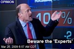 Beware the 'Experts'