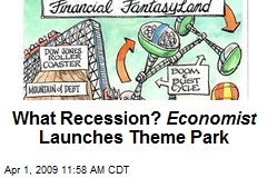What Recession? Economist Launches Theme Park