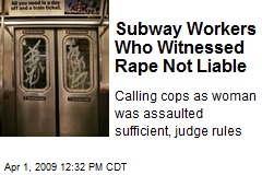 Subway Workers Who Witnessed Rape Not Liable