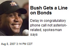 Bush Gets a Line on Bonds