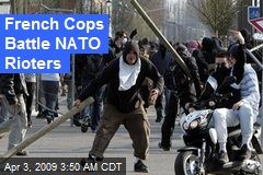 French Cops Battle NATO Rioters