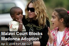 Malawi Court Blocks Madonna Adoption