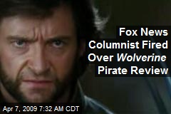 Fox News Columnist Fired Over Wolverine Pirate Review