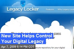 New Site Helps Control Your Digital Legacy