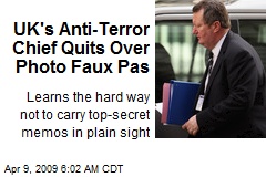 UK's Anti-Terror Chief Quits Over Photo Faux Pas