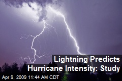 Lightning Predicts Hurricane Intensity: Study