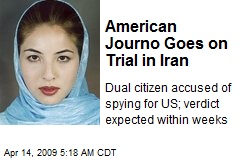 American Journo Goes on Trial in Iran