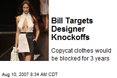 Bill Targets Designer Knockoffs