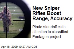 New Sniper Rifles Boost Range, Accuracy