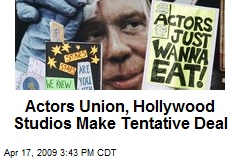 Actors Union, Hollywood Studios Make Tentative Deal