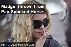Madge Thrown From Pap-Spooked Horse