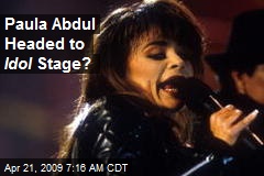 Paula Abdul Headed to Idol Stage?