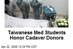 Taiwanese Med Students Honor Cadaver Donors