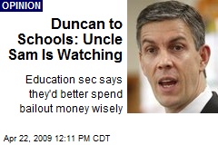 Duncan to Schools: Uncle Sam Is Watching