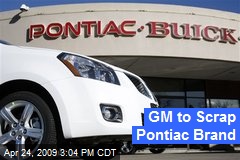 GM to Scrap Pontiac Brand