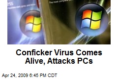 Conficker Virus Comes Alive, Attacks PCs