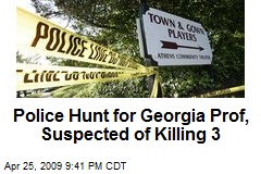 Police Hunt for Georgia Prof, Suspected of Killing 3