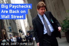 Big Paychecks Are Back on Wall Street